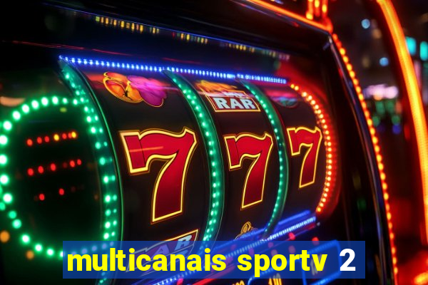 multicanais sportv 2