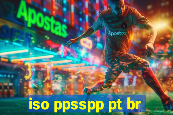 iso ppsspp pt br