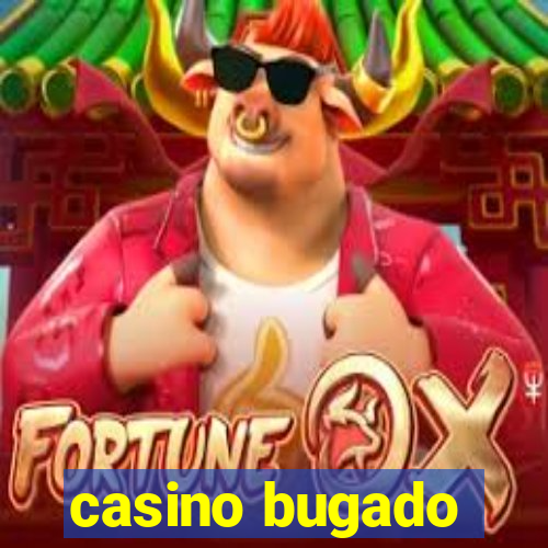 casino bugado