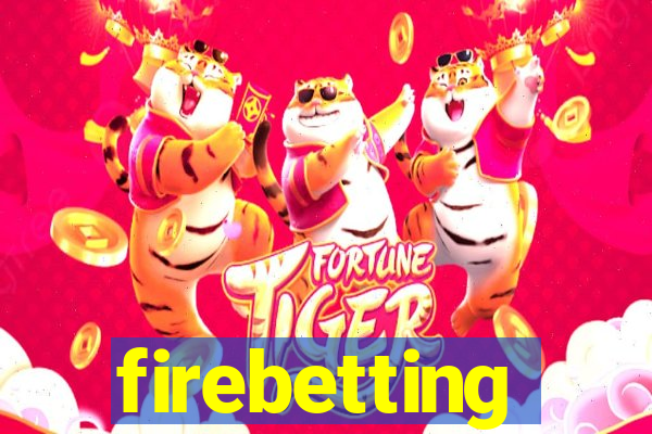 firebetting