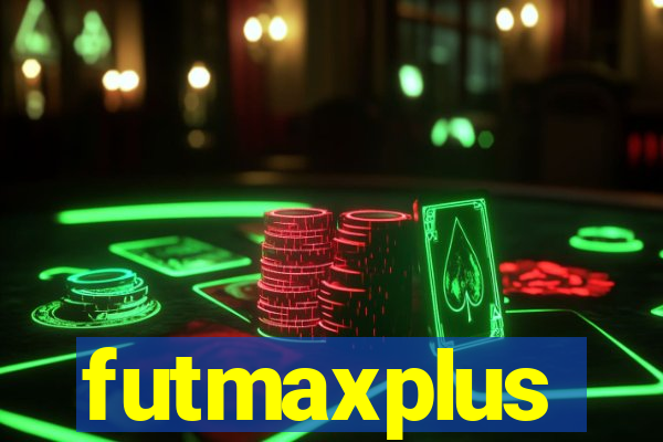 futmaxplus