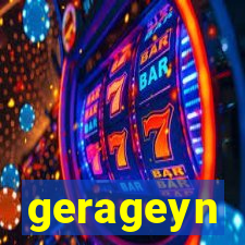 gerageyn