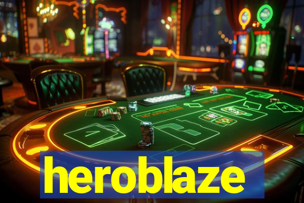 heroblaze