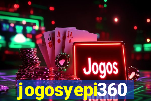 jogosyepi360