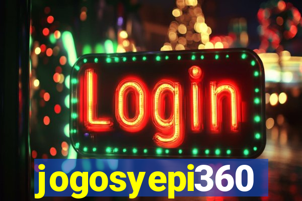 jogosyepi360