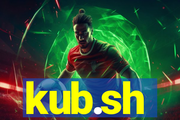 kub.sh