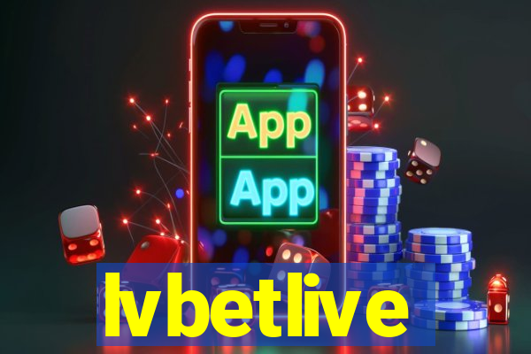 lvbetlive