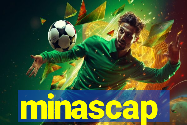 minascap