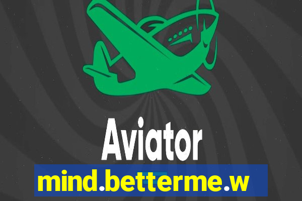 mind.betterme.world