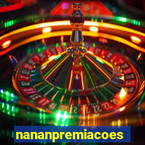 nananpremiacoes