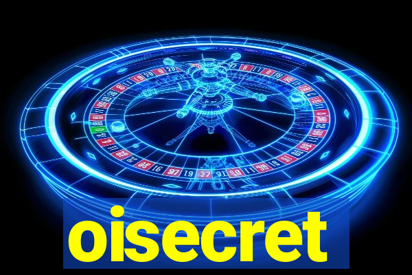 oisecret