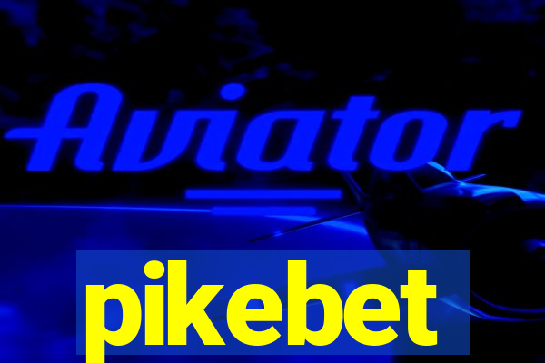 pikebet
