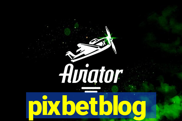 pixbetblog