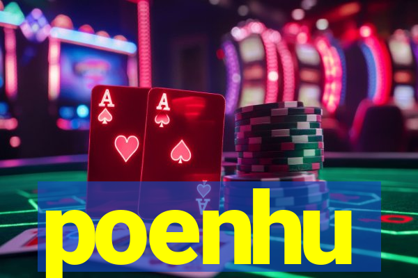 poenhu