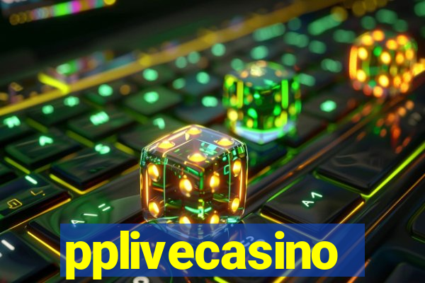 pplivecasino