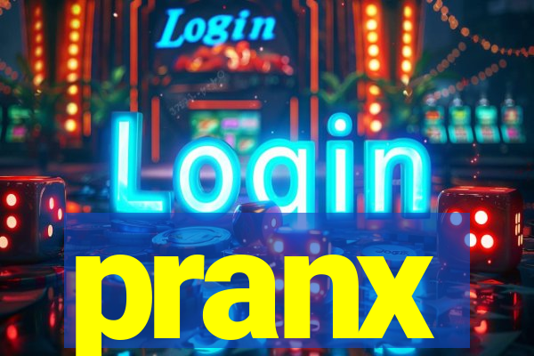 pranx