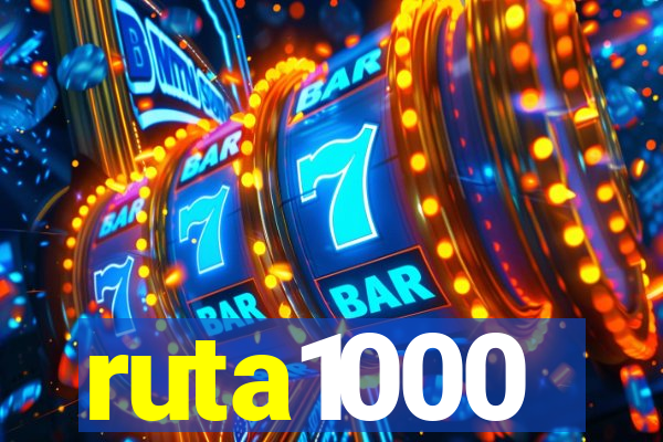 ruta1000