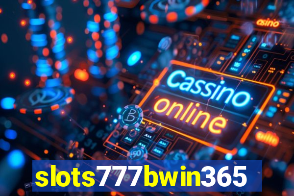 slots777bwin365