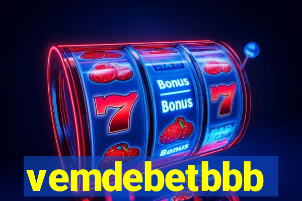 vemdebetbbb