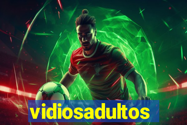 vidiosadultos
