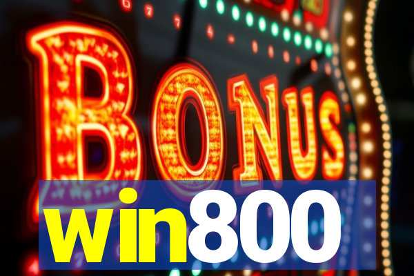 win800