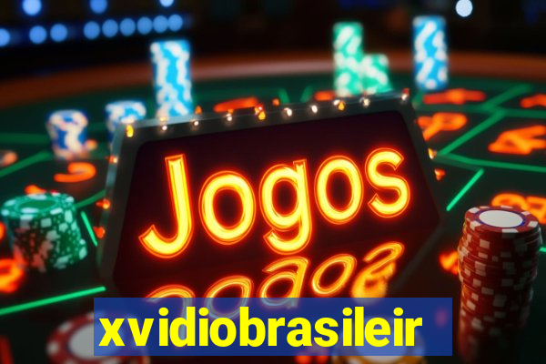 xvidiobrasileiro