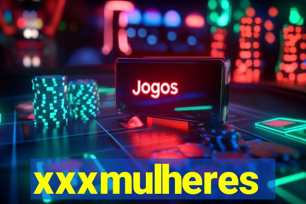 xxxmulheres