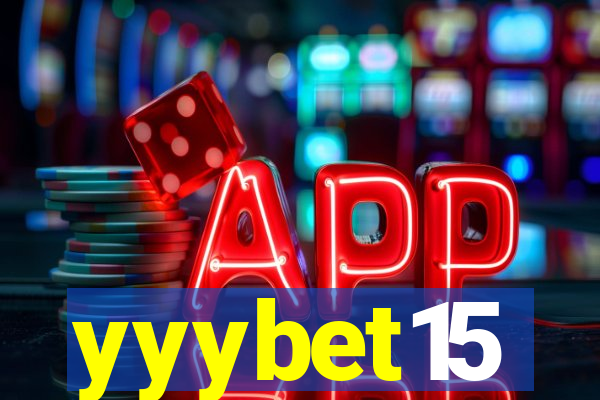 yyybet15