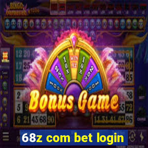 68z com bet login