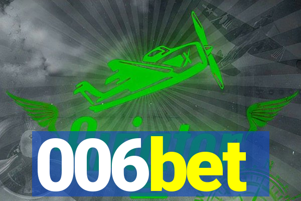 006bet