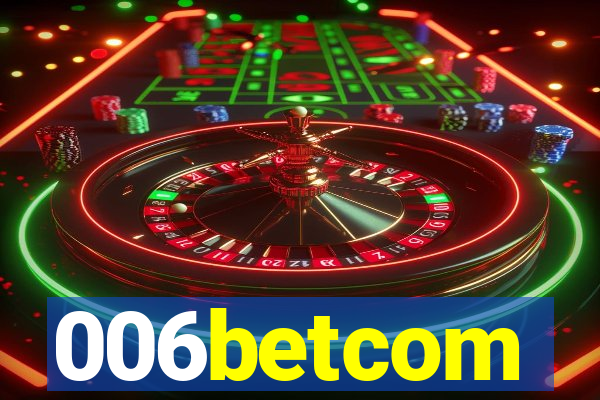 006betcom