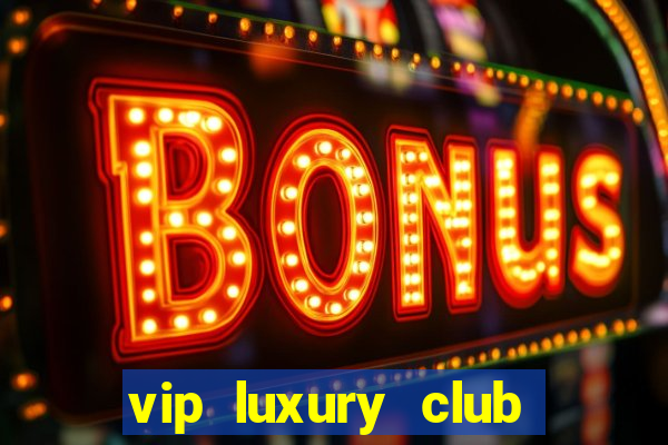 vip luxury club porto alegre