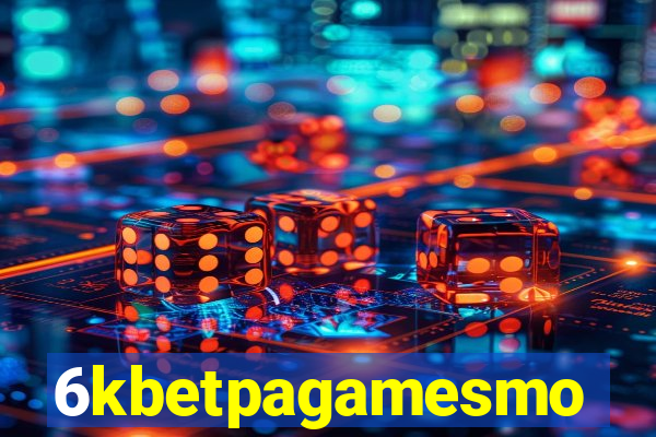 6kbetpagamesmo
