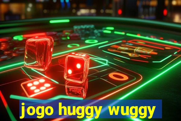 jogo huggy wuggy