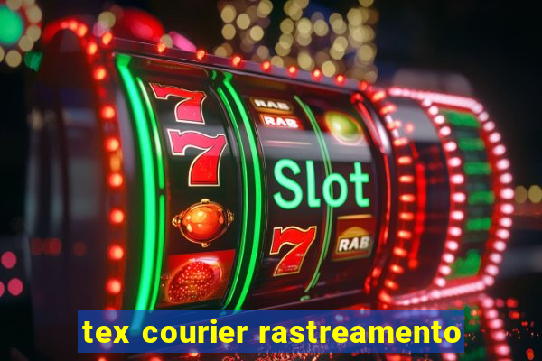 tex courier rastreamento