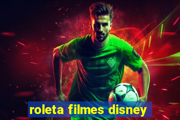 roleta filmes disney