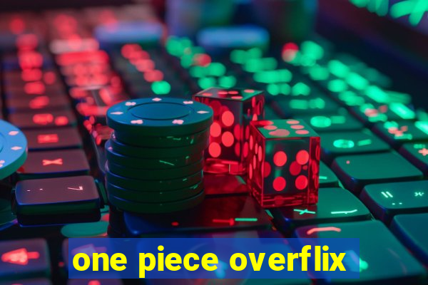 one piece overflix