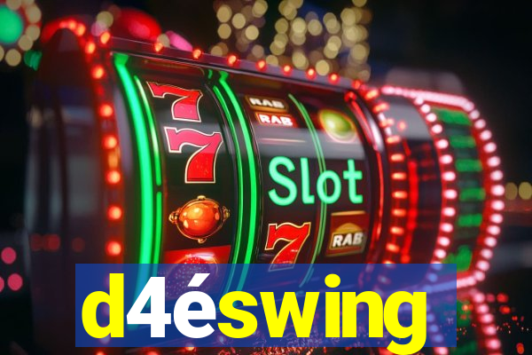 d4éswing