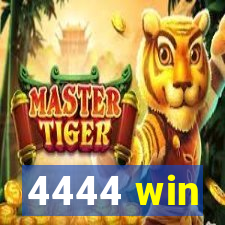 4444 win