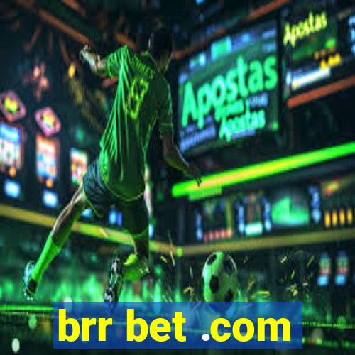 brr bet .com