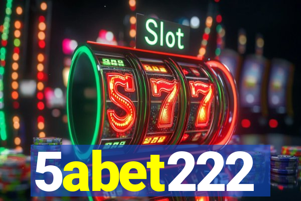 5abet222