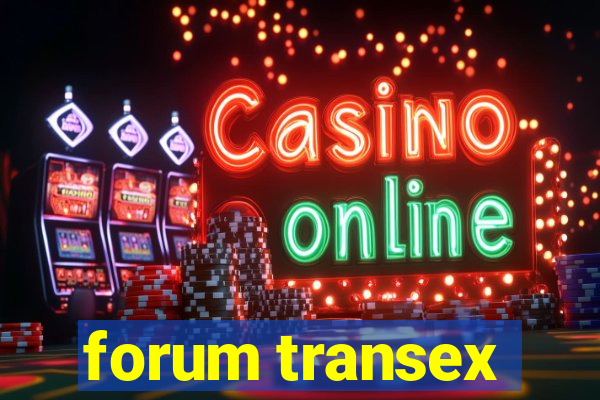forum transex