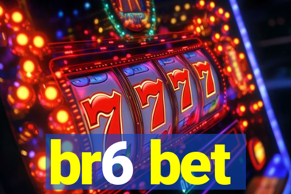 br6 bet