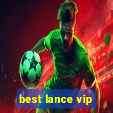 best lance vip