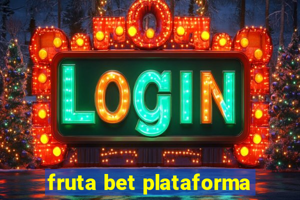 fruta bet plataforma