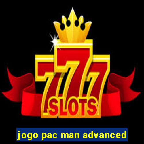 jogo pac man advanced