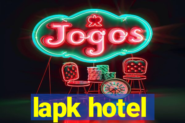 lapk hotel