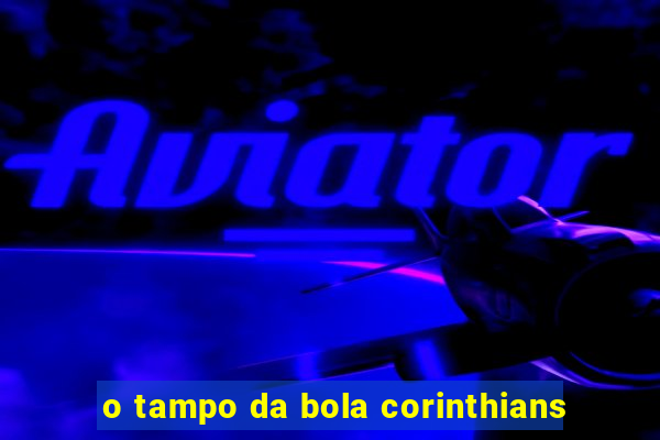 o tampo da bola corinthians
