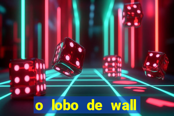 o lobo de wall street filme online