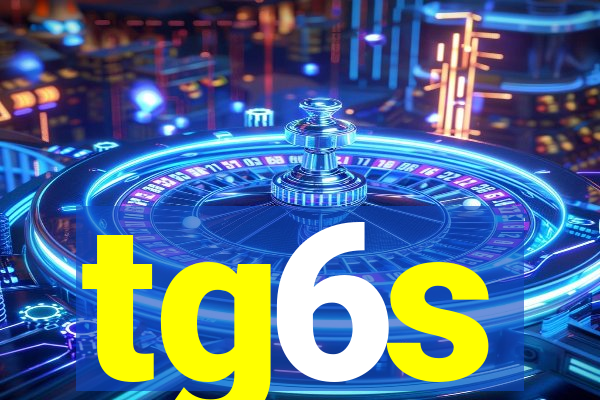 tg6s